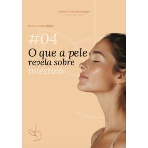 O que a pele revela sobre intestino